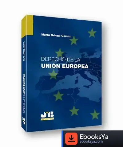 Descargar Derecho De La Unión Europea de Marta Ortega Gómez