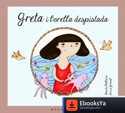 Descargar Greta I L'Orella Despistada de Marta Pallarès Tella