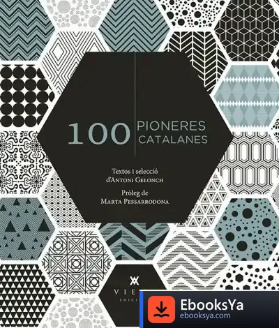 Descargar 100 Pioneres Catalanes de Marta Pessarrodona