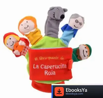 Descargar La Caperucita Roja (Libro Guante Con Títeres De Dedo) de Dídac Fábregas I Guillén