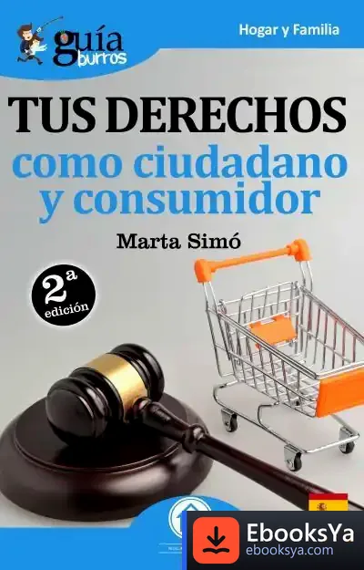 Descargar Guíaburros Tus Derechos Como Ciudadano Y Consumidor