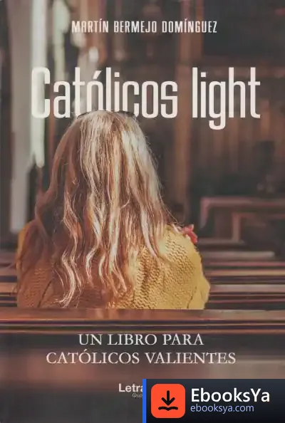 Descargar Católicos Light de Martín Bermejo Domínguez