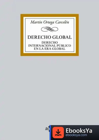 Descargar Derecho Global de Martín C. Ortega Carcelén