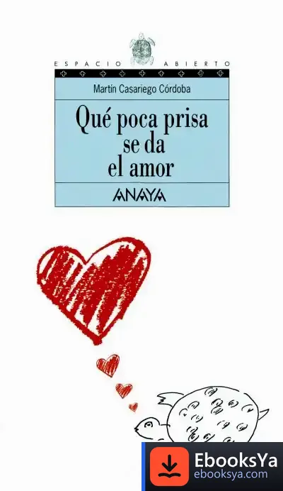 Descargar Qué Poca Prisa Se Da El Amor