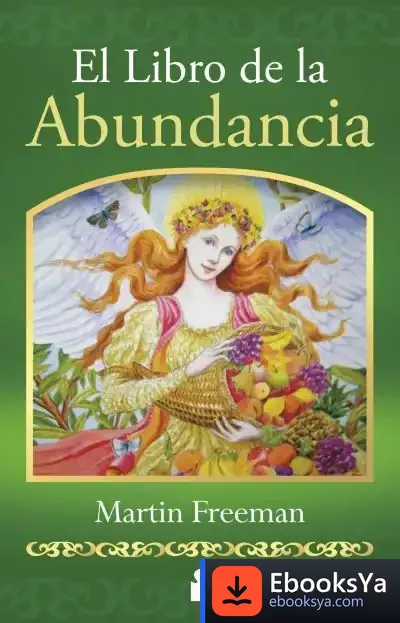 Descargar El Libro De La Abundancia de Martin Freeman
