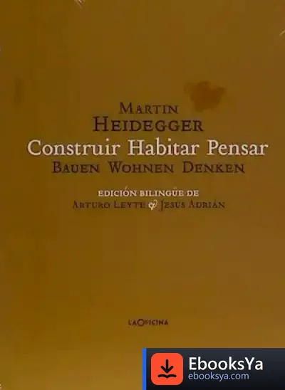 Descargar Construir Habitar Pensar (Bauen Wohnen Denken)