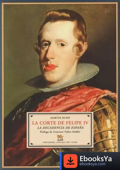 Descargar La Corte De Felipe Iv de Hans-christian Schmidt