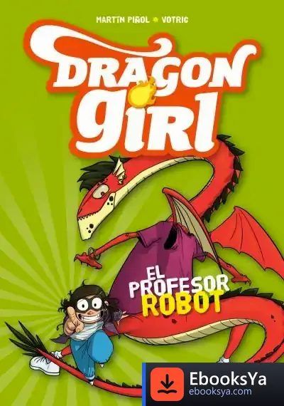 Descargar Dragon Girl 2. El Profesor Robot