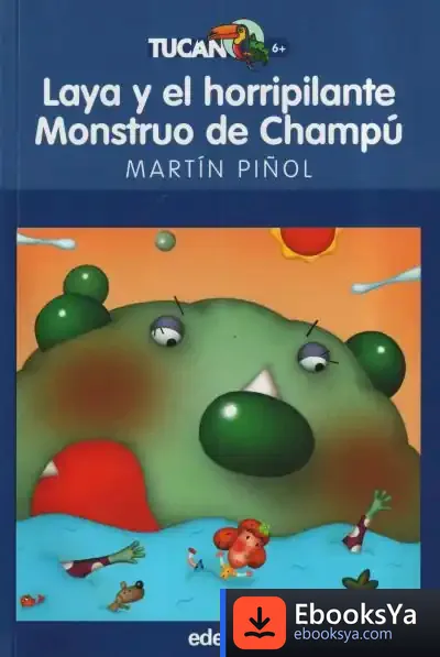 Descargar Laya Y El Horripilante Monstruo De Champú de Jonathan Stutzman
