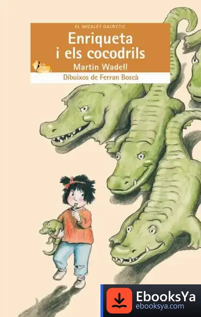 Descargar Enriqueta I Els Cocodrils de Varios Autores