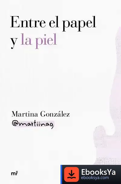 Descargar Entre El Papel Y La Piel