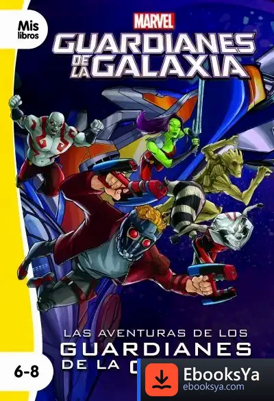 Descargar Las Aventuras De Los Guardianes De La Galaxia de Marvel