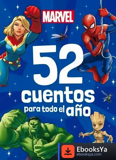 Descargar Marvel. 52 Cuentos Para Todo El Año de Marvel