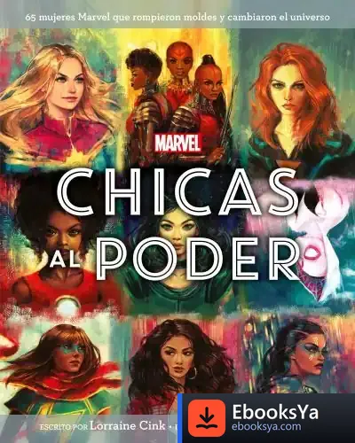 Descargar Marvel. Chicas Al Poder: Libro Ilustrado de Marvel