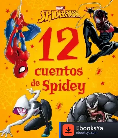 Descargar Spider-Man. 12 Cuentos De Spidey de Marvel