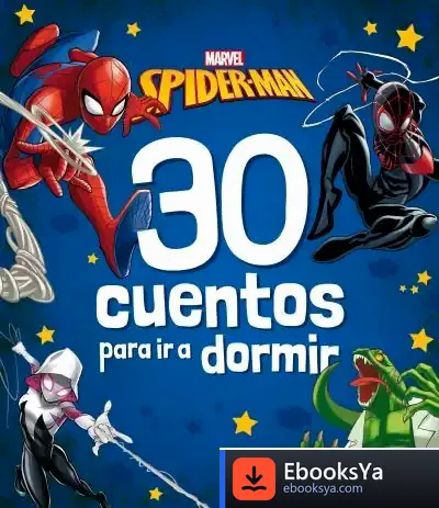 Descargar Spider-Man. 30 Cuentos Para Ir A Dormir de Marvel