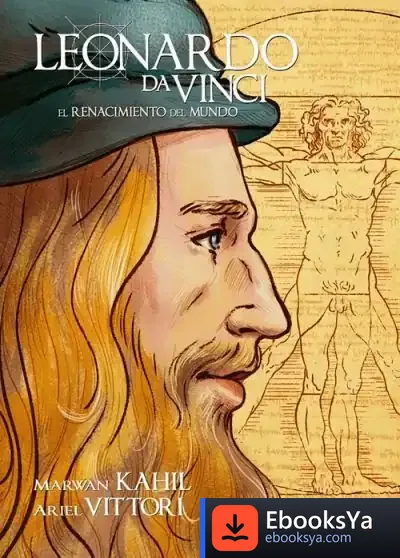 Descargar Leonardo Da Vinci. El Renacimiento Del Mundo de Marwan Kahil