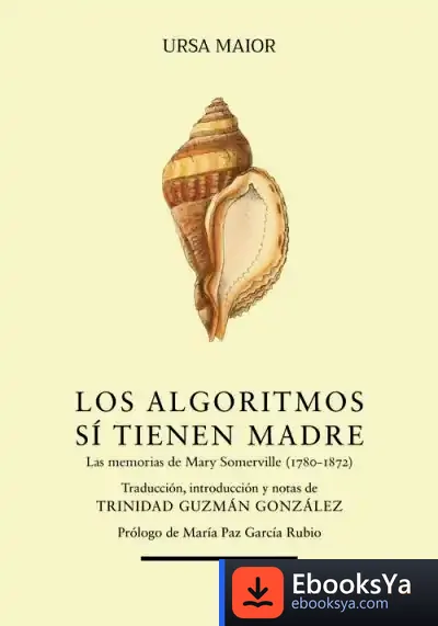 Descargar Los Algoritmos Sí Tienen Madre de Mary Somervile