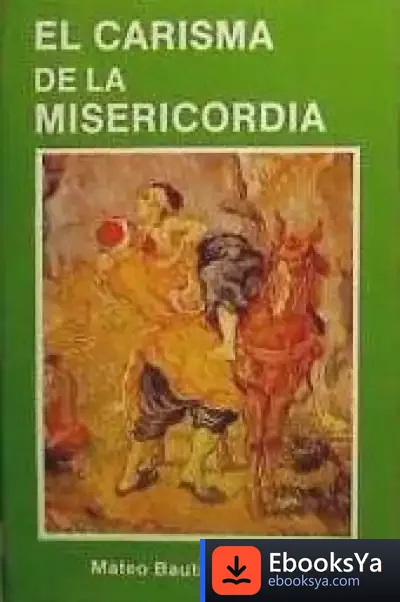 Descargar El Carisma De La Misericordia de Esther Sanz Cañas