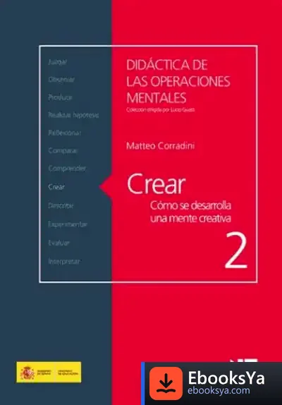 Descargar Crear. Cómo Se Desarrolla Una Mente Creativa