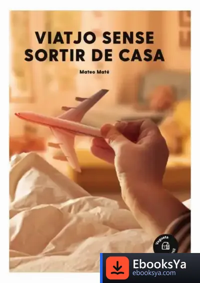 Descargar Viatjo Sense Sortir De Casa de Mateo Maté
