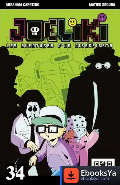 Descargar Joeliki, Les Aventures D'Un Ciberpirata de Maties Segura