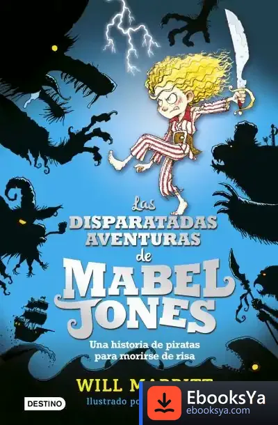 Descargar Las Disparatadas Aventuras De Mabel Jones
