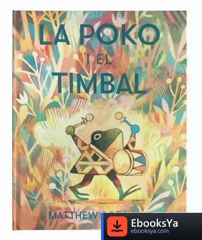 Descargar La Poko I El Timbal de Matthew Forsythe