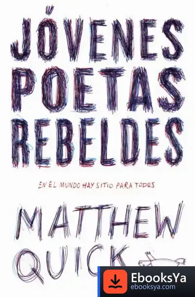 Descargar Jóvenes Poetas Rebeldes de Matthew Quick