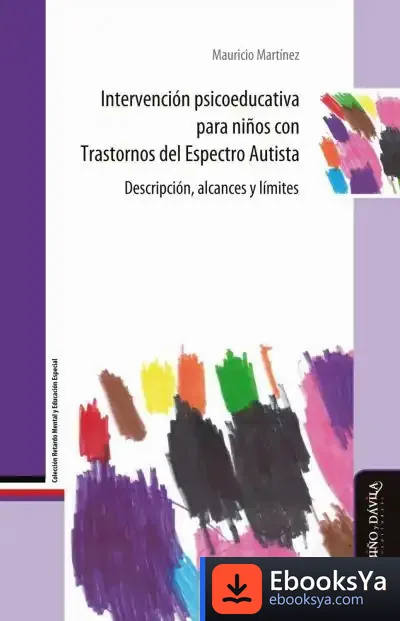Descargar Intervención Psicoeducativa Para Niños Con Trastonos Del Espectro Autista de Mauricio Martínez