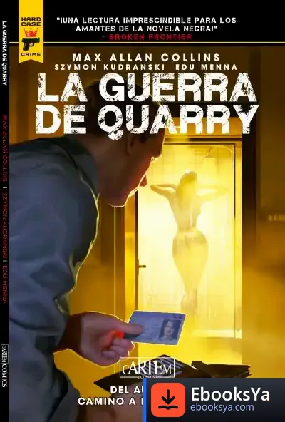 Descargar La Guerra De Quarry de Max Allan Collins