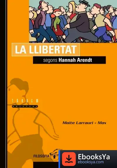 Descargar La Llibertat Segons Hannah Arendt de Teresa Sabaté I Rodié