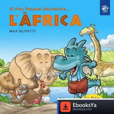 Descargar El Drac Pasqual Descobreix L'Africa