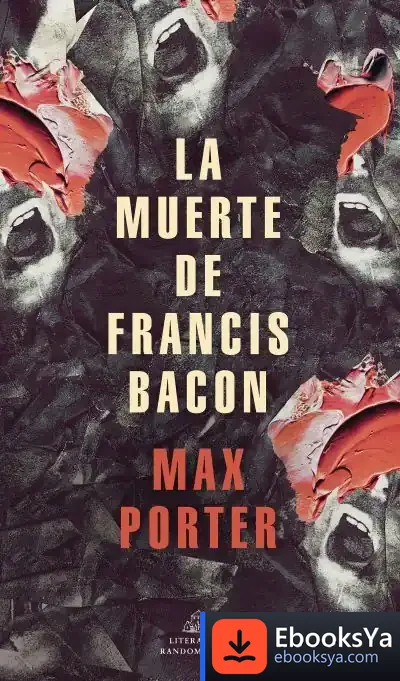 Descargar La Muerte De Francis Bacon