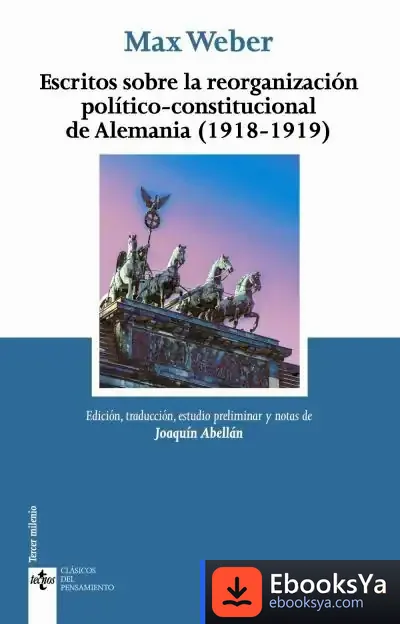 Descargar Escritos Político-Constitucionales de Max Weber