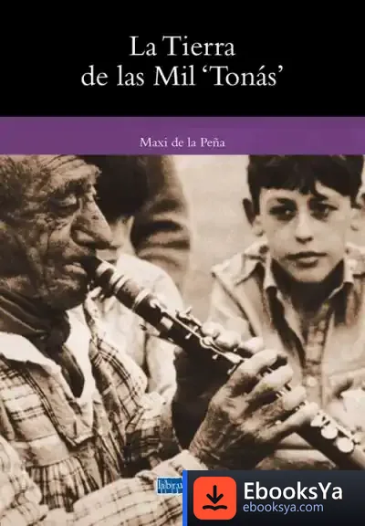 Descargar La Tierra De Las Mil Tonás de Maxi de la Peña