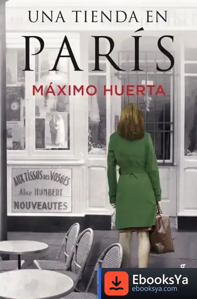 Descargar Una Tienda En París de Máximo Huerta