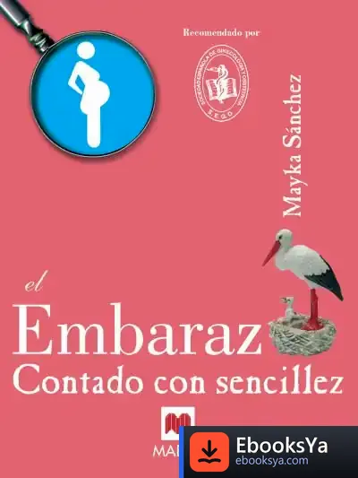 Descargar El Embarazo Contado Con Sencillez de Marta López Alonso