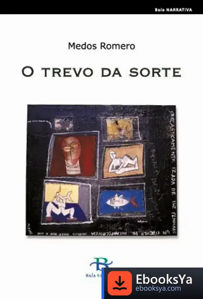 Descargar O Trevo Da Sorte de Medos Romero