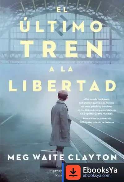 Descargar El Último Tren A La Libertad