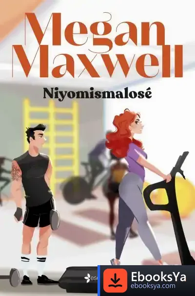 Descargar Niyomismalosé de Megan Maxwell