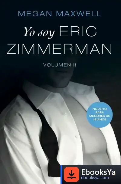 Descargar Yo Soy Eric Zimmerman. Volumen Ii