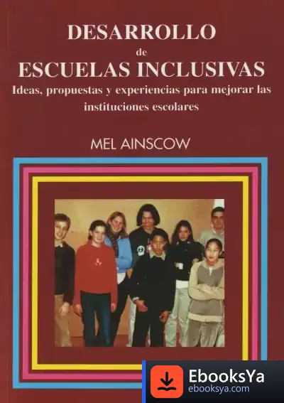 Descargar Desarrollo De Escuelas Inclusivas de Varios Autores