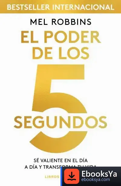Descargar Poder De Los 5 Segundos, El de Mel Robbins
