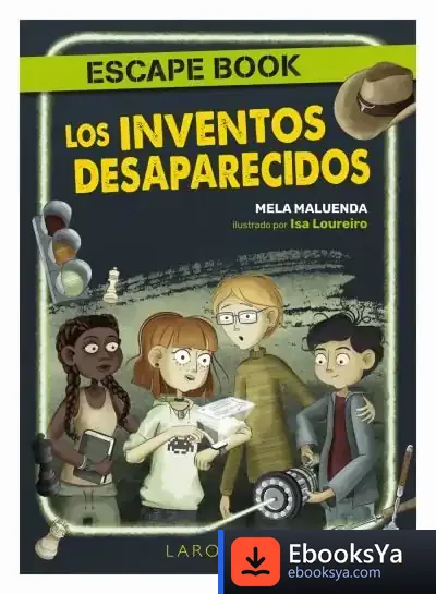 Descargar Los Inventos Desaparecidos. Escape Book de Mela Maluenda