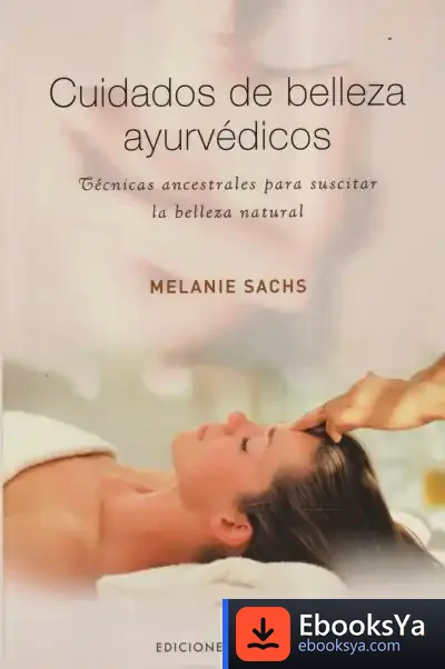 Descargar Cuidados De Belleza Ayurvédicos de Fernando Lalana