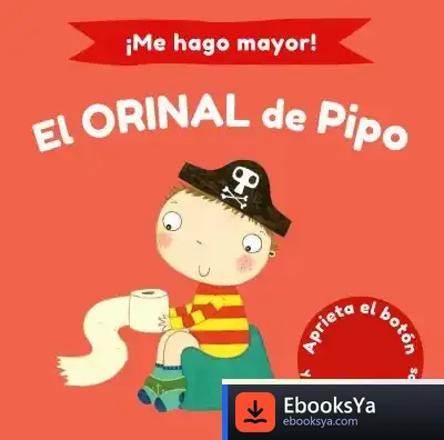 Descargar ¡Me Hago Mayor! El Orinal De Pipo