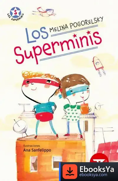 Descargar Los Superminis de Melina Pogorelsky
