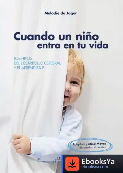 Descargar Cuando Un Niño Entra En Tu Vida