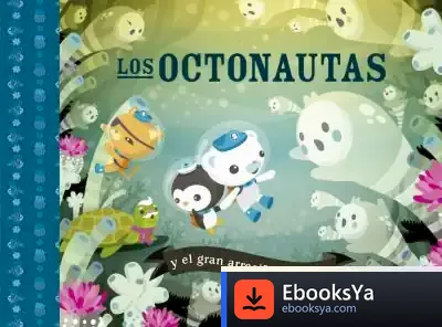 Descargar Los Octonautas Y El Gran Arrecife Fantasma de Ben Clark